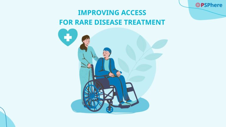 Increasing Awareness to Provide Better Access to Rare Disease Treatments 